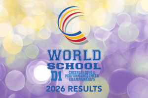 World School D1 Cheerleading & Performance Cheer Championships